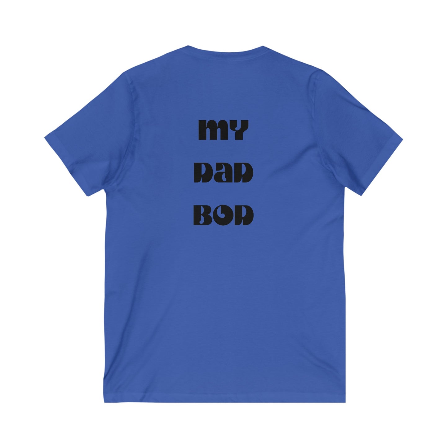 My Dad Bod-Unisex Jersey Short Sleeve V-Neck Tee