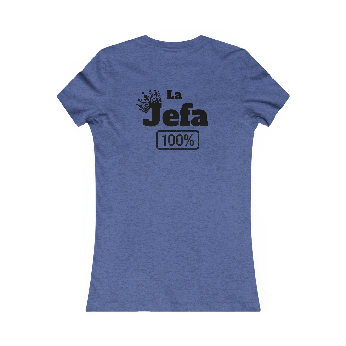 La Jefa-Women's Favorite Tee