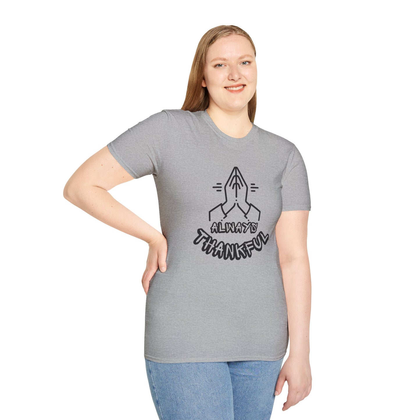 Always Thankful- Unisex Softstyle T-Shirt