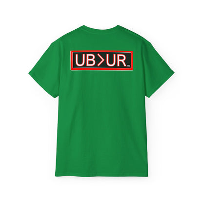 FAVORED Unisex Ultra Cotton Tee with UB>UR in the back