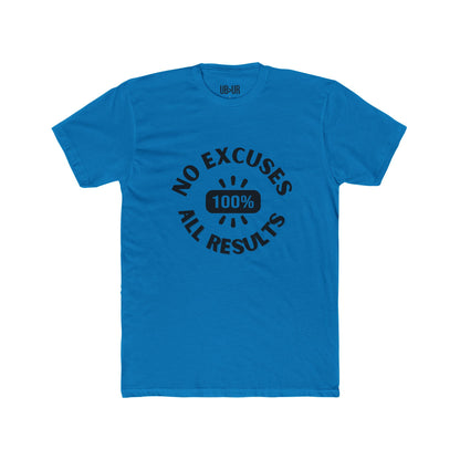 No Excuses, all results- Men's Cotton Crew Tee