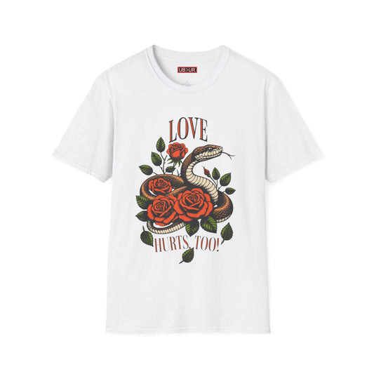 LOVE HURTS TOO-Unisex Softstyle T-Shirt