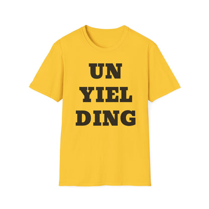 Unyielding UB>UR- Unisex Softstyle T-Shirt