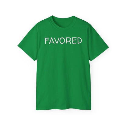 FAVORED Unisex Ultra Cotton Tee with UB>UR in the back