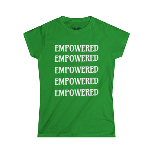 EMPOWERED- Women's Comfy crewneck TShirt-UB>UR in the back